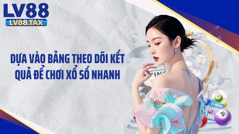 Kinh Nghiệm Chơi Xổ Số Nhanh Luôn Thắng, Bứt Phá Vận May 4 Dựa vào bảng theo dõi kết quả để chơi xổ số nhanh